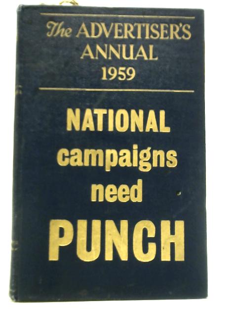 The Advertiser's Annual with Overseas Sections 1959 By Not stated