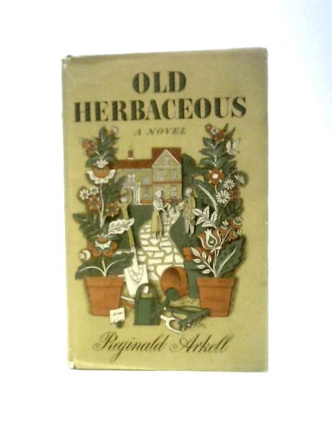 Old Herbaceous By Reginald Arkell