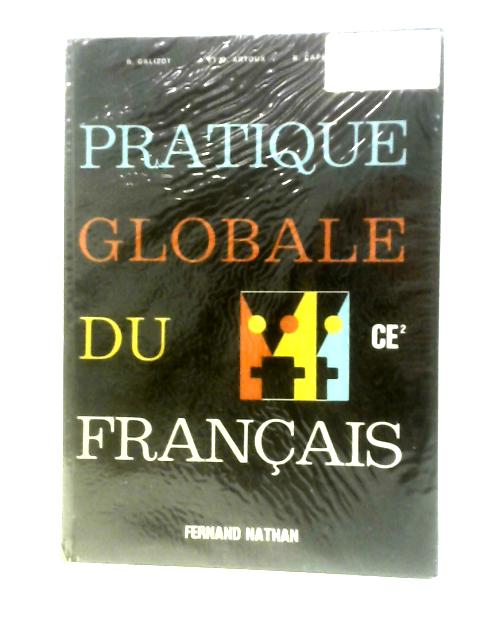 Pratique Globale du Francais By Various s