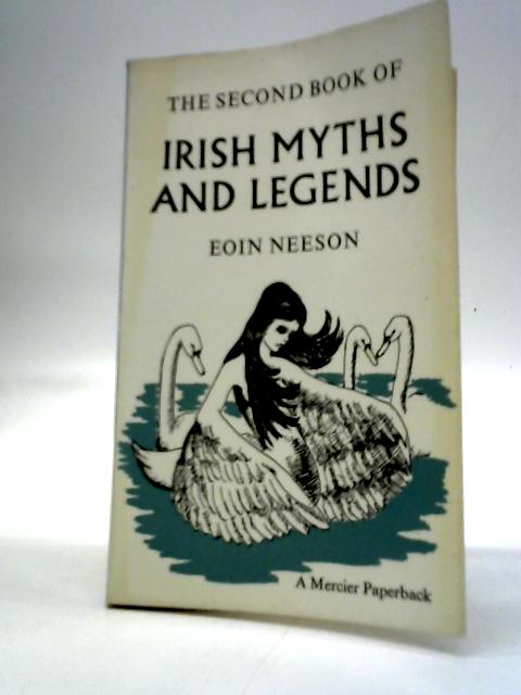 The Second Book of Irish Myths and Legends von Eoin Neeson