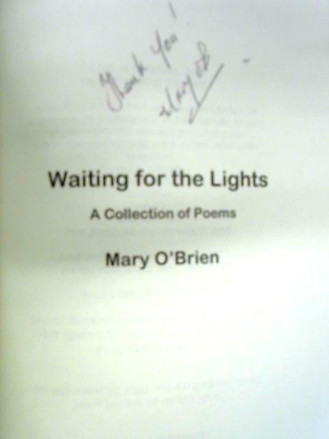 Waiting for the Lights By Mary O'Brien