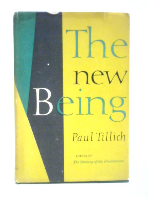 The New Being By Paul Tillich