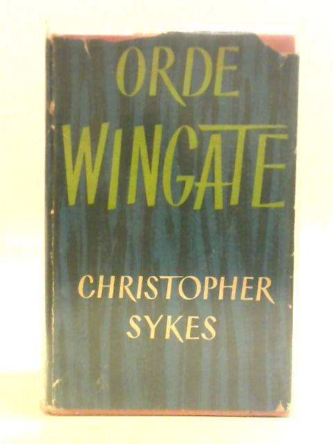 Orde Wingate By Christopher Sykes