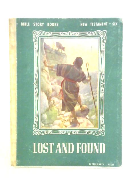 Lost and Found By Elfreyda M. C. Wightman