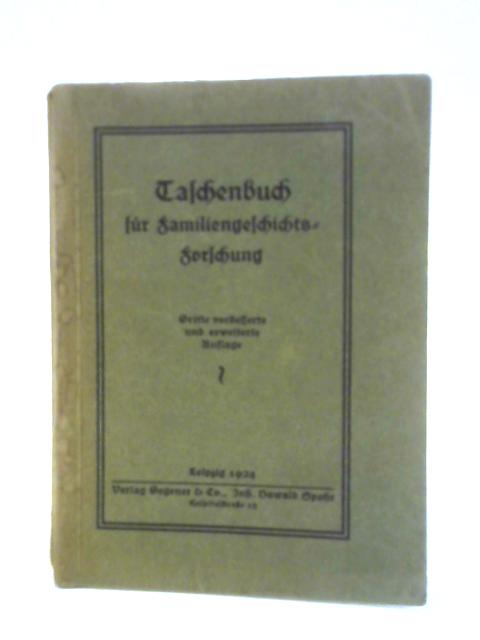 Taschenbuch Fur Familiengeschichtsforschung von Dr. Friedrich Wecken