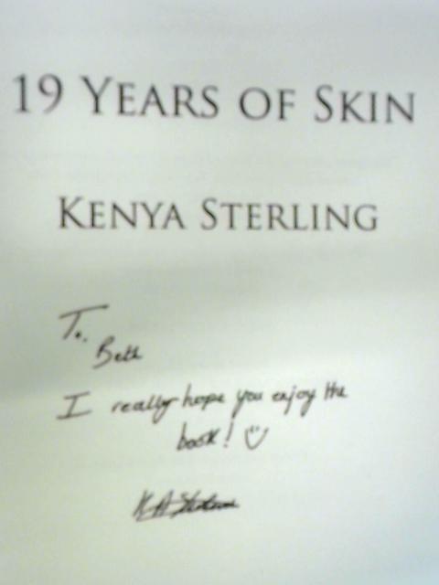 19 Years of Skin: Poems and Monologues By Kenya Sterling