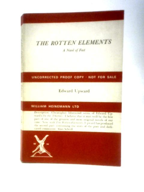 Rotten Elements By Edward Upward