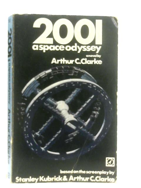 2001 A Space Odyssey von Arthur C. Clarke