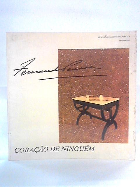 Fernando Pessoa: Coracao De Ninguem von Fernando Pessoa - Teresa Rita Lopes Ed.