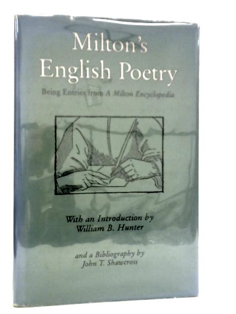 Milton's English Poetry: Being Entries from a Milton Encyclopedia By Milton