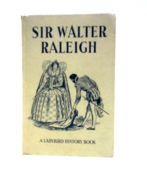 Sir Walter Raleigh By L. du Garde Peach