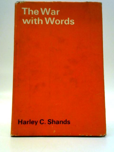 The War with Words: Structure and Transcendence von Harley C. Shands