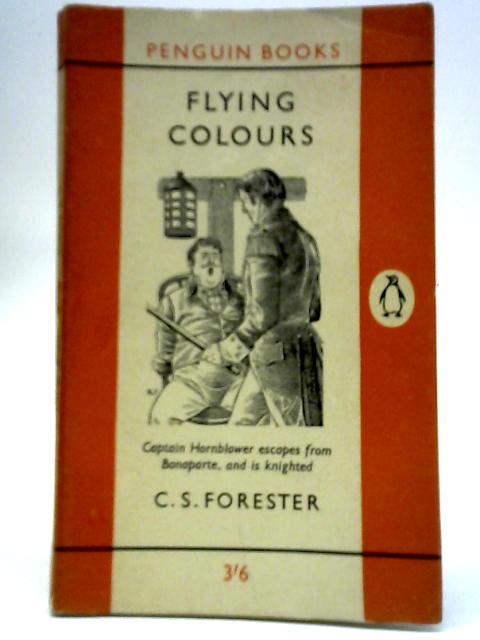 Flying Colours By C S Forester