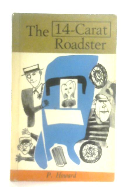 The 14-Carat Roadster By P. Howard