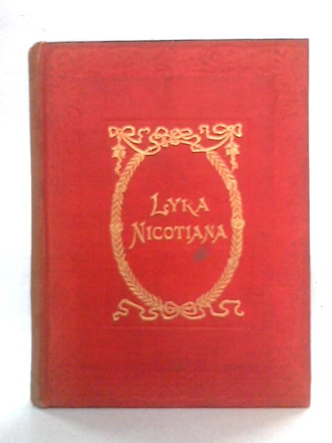 Lyra Nicotiana: Poems And Verses Concerning Tobacco By William G. Hutchison Ed.