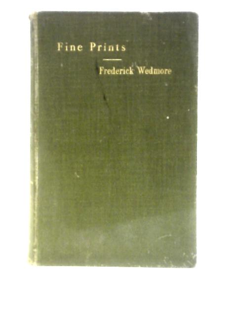 Fine Prints By Frederick Wedmore