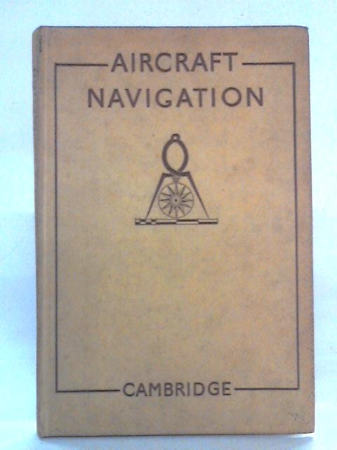 Aircraft Navigation: Theory and Practice von H. Stewart et al