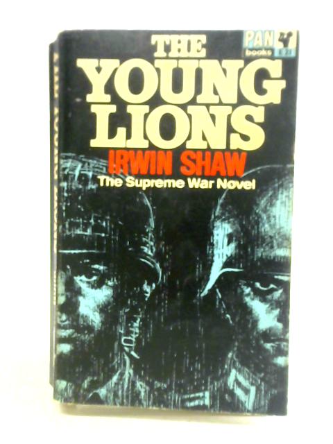 The Young Lions von Irwin Shaw