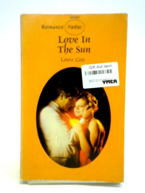 Love In the Sun By Lewis Cox