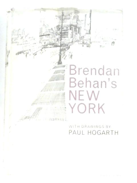 Brendan Behan's New York By Brendan Behan