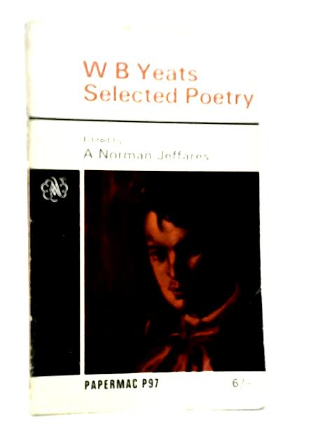 W.B.Yeats Selected Poetry By W.B.Yeats