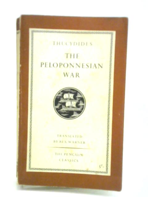 The Peloponnesian War von Thucydides