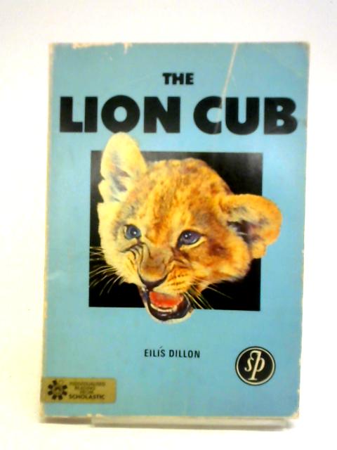 The Lion Club By Eilis Dillon