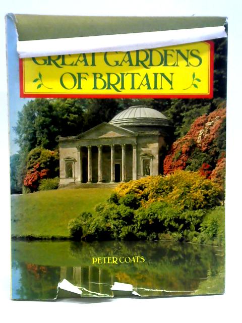 Great Gardens Of Britain von Peter Coats