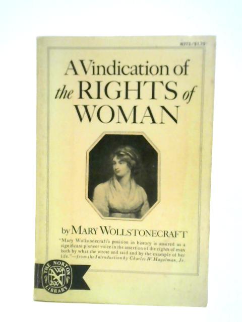 A Vindication of the Rights of Woman By Mary Wollstonecraft