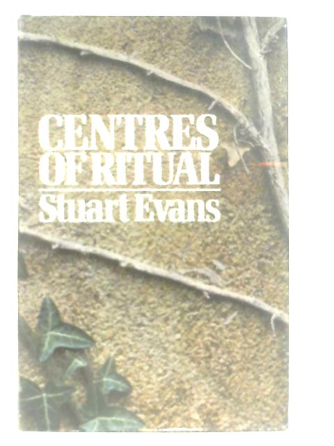 Centres of Ritual By Stuart Evans