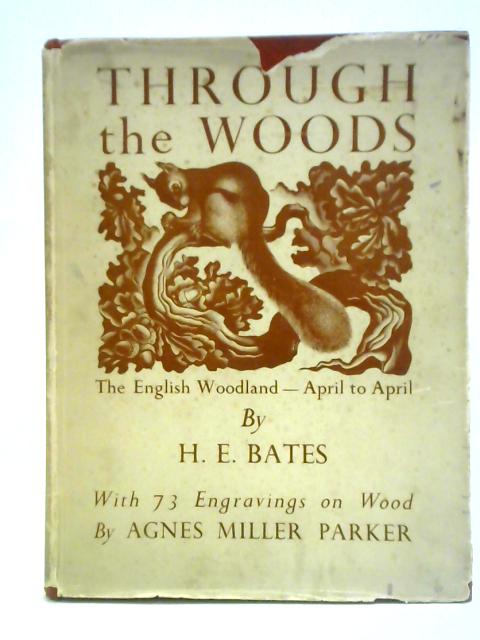 Through the Woods von H. E. Bates