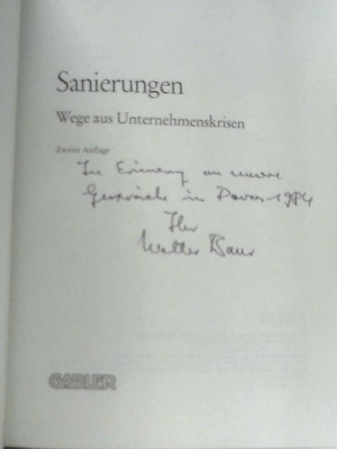 Sanierungen: Wege aus Unternehmenskrisen By Walter Baur