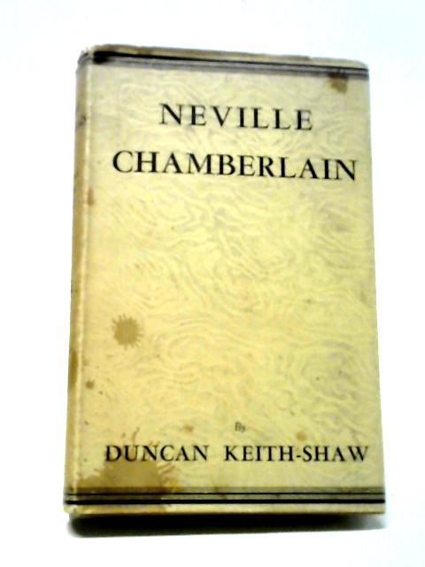 Prime Minister Neville Chamberlain By Duncan Keith-Shaw