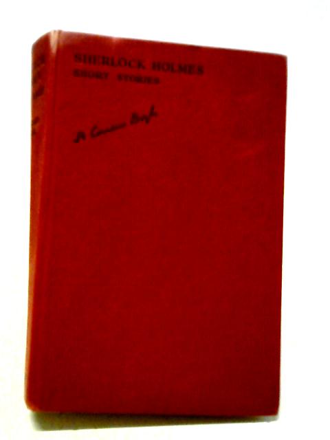 The Complete Sherlock Holmes Short Stories By Sir Arthur Conan Doyle