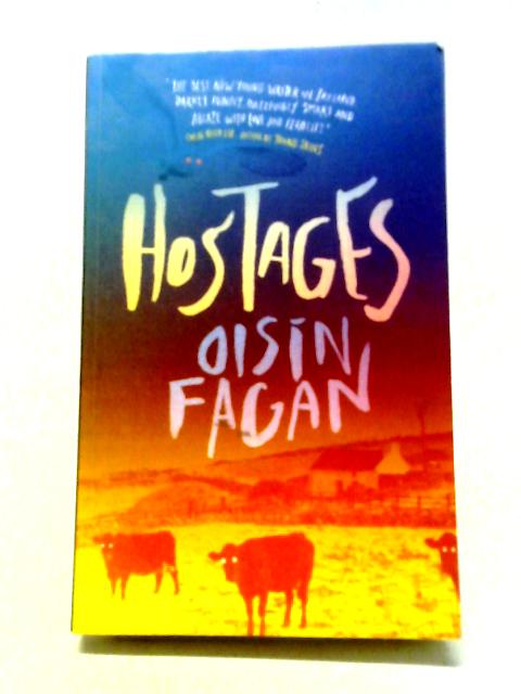 Hostages By Oisin Fagan