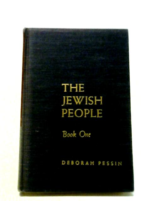 The Jewish People Book One von Deborah Pessin