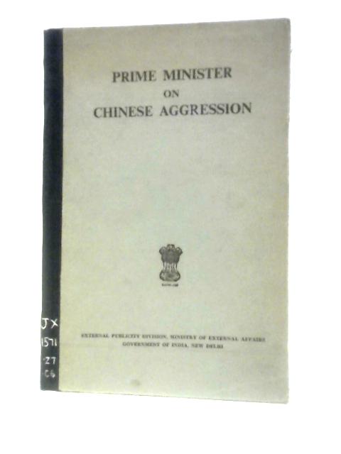 Prime Minister on Chinese Aggression von Unstated