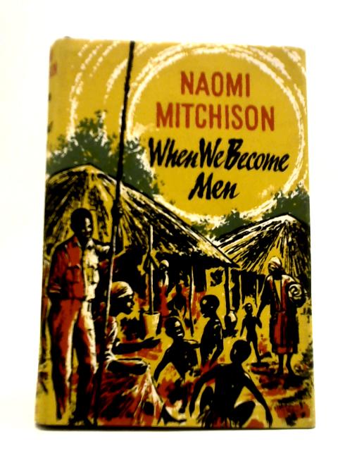 When We Become Men By Naomi Mitchison