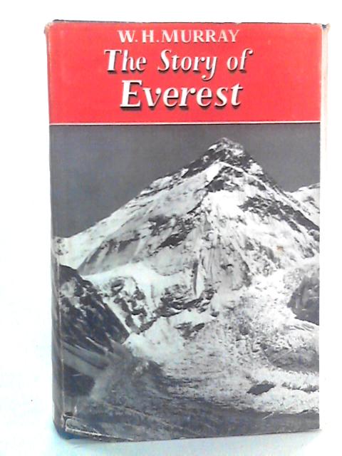 The Story of Everest von W.H. Murray