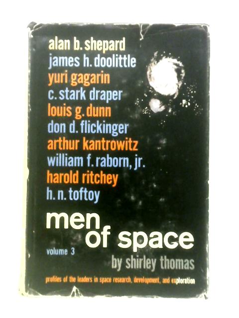 Men of Space Volume 3 By Shirley Thomas