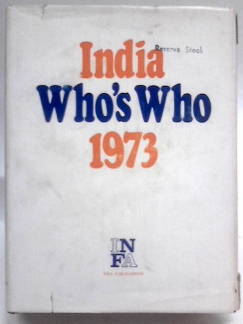 India's Who's Who 1973 von S. Satyajit