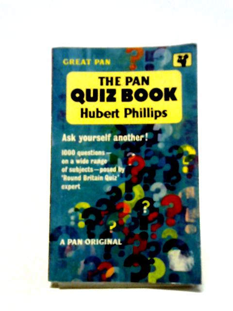 The Pan Quiz Book By Hubert Phillips