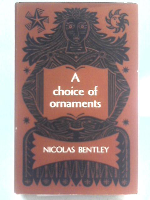 A Choice of Ornaments By Nicholas Bentley