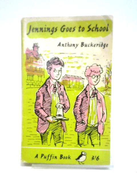 Jennings Goes to School von Anthony Buckeridge