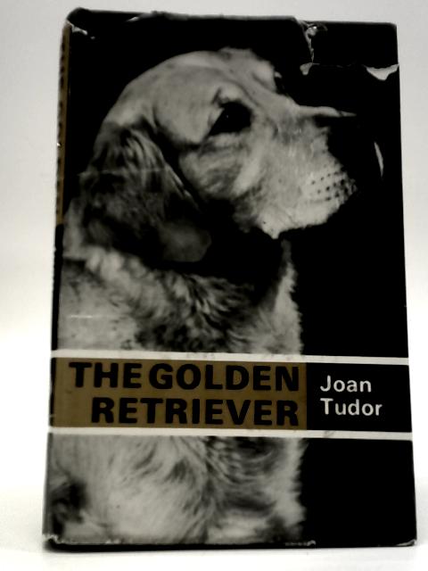 The Golden Retriever By Joan Tudor