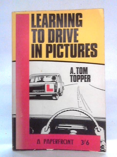 Learning to Drive in Pictures von A. Tom Topper