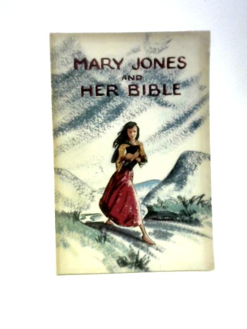 Mary Jones and Her Bible von Mary Carter (Revised & Rewritten)