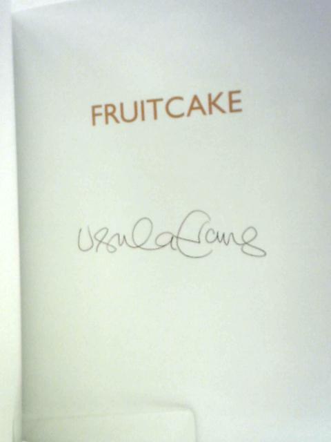 Fruitcake By Ursula Evans