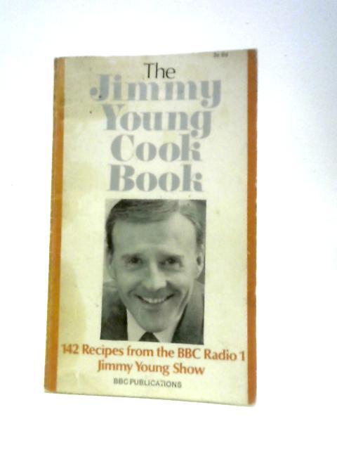 The Jimmy Young Cook Book By Jimmy Young