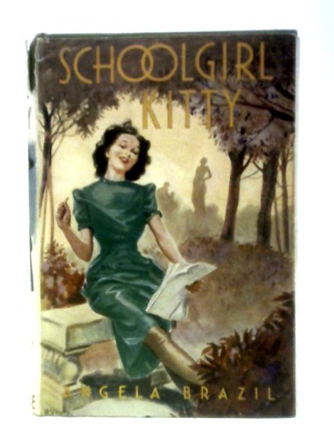 Schoolgirl Kitty By Angela Brazil. W. M. Spence (Illus.)